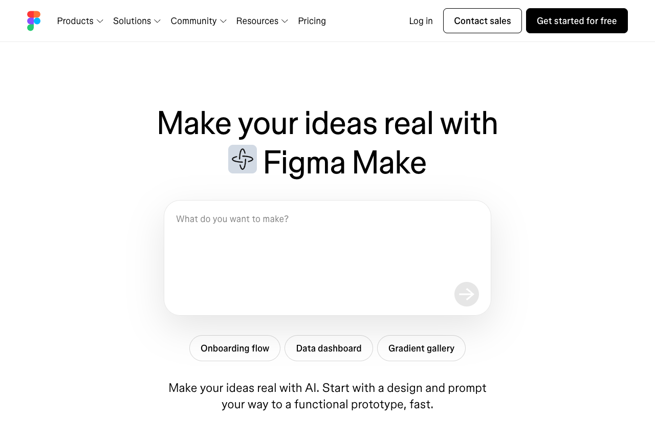 The Figma Make landing page reading Make your ideas real with Figma Make